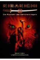 Kibakichi 2 - Die Rückkehr des Dämonenkriegers