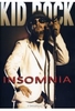 Kid Rock - Insomnia