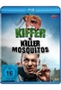 Kiffer vs. Killer Mosquitos