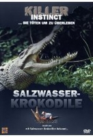 Killer Instinct - Salzwasserkrokodile