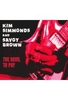 Kim Simmonds and Savoy Brown - The Devil To Pay