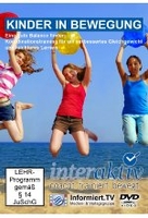 Kinder in Bewegung - Eine gute Balance finden: Koordinationstraining für ein verbessertes Gleichgewicht und leichteres L