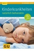 Kinderkrankheiten natürlich behandeln