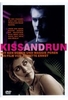 Kiss and Run