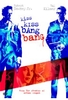 Kiss Kiss Bang Bang