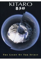 Kitaro - The Light of the Spirit