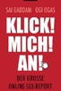 Klick! Mich! An! - Der große Online-Sex-Report