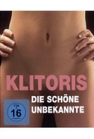 Klitoris - Die schöne Unbekannte