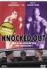 Knocked Out - Eine schlagkräftige Freundschaft