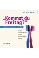 Kommst du Freitag? - Mein wunderbares Fernbeziehungsleben