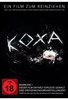 Koxa - Ein Film zum Reinziehen