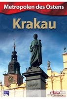 Krakau - Metropolen des Ostens
