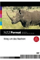 Krieg um das Nashorn - NZZ Format
