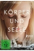 Körper und Seele