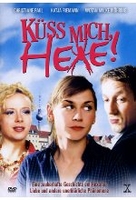 Küss mich,  Hexe!