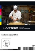 Köstliches aus dem Meer - NZZ Format