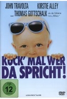 Kuck mal wer da spricht 1
