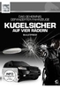 Kugelsicher auf vier Rädern - Bulletproof