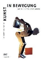 Kunst in Bewegung