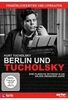 Kurt Tucholsky - Berlin und Tucholsky