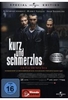 Kurz und schmerzlos
