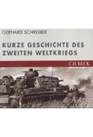Kurze Geschichte des Zweiten Weltkriegs