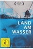 Land am Wasser
