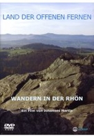 Land der offenen Fernen - Wandern in der Rhön