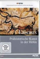 Lascaux - Prähistorische Kunst in der Höhle