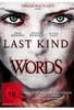 Last Kind Words