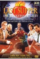 Last Supper - Die Henkersmahlzeit