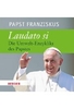 Laudato si - Die Umwelt-Enzyklika des Papstes