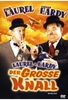 Laurel & Hardy - Der große Knall