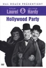Laurel & Hardy - Hollywood Party