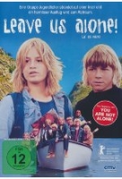 Leave us Alone (OmU)