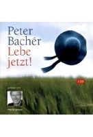 Lebe jetzt!