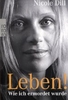 Leben! - Wie ich ermordet wurde