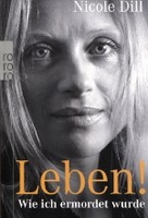 Leben! - Wie ich ermordet wurde
