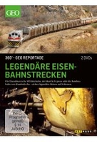 Legendäre Eisenbahnstrecken - 360° GEO Reportage [2 DVDs]
