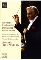 Leonard Bernstein - Schubert: Symphony No. 9/Schumann: Manfred Overture