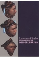 Leonard Euler - Im Paradies der Gelehrten