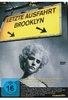 Letzte Ausfahrt Brooklyn