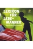 Lexikon für Lebemänner