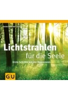 Lichtstrahlen für die Seele