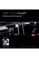 Liebe,  Lust & Lösegeld - Mörderische Höhepunkte