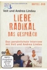Liebe Radikal - Das Gespräch [2 DVDs]