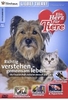 Liebe Tiere! - Richtig verstehen,  gemeinsam leben