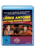 Lieber Antoine als gar keinen Ärger