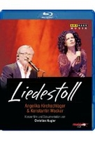 Liedestoll - Angelika Kirchschlager & Konstantin Wecker