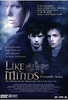 Like Minds - Verwandte Seelen